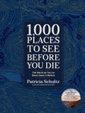 1,000 Places to See Before You Di. Deluxe Gift Edition