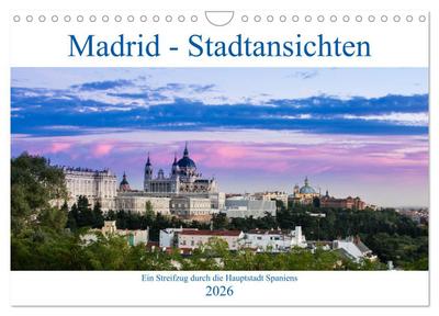 Madrid - Stadtansichten (Wandkalender 2026 DIN A4 quer), CALVENDO Monatskalender
