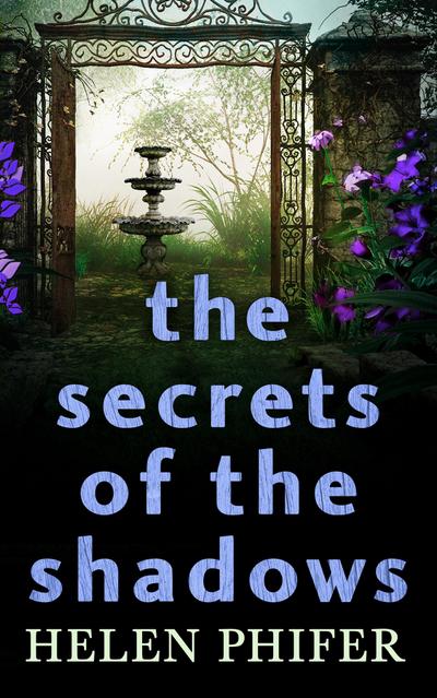 The Secrets Of The Shadows (The Annie Graham crime series, Book 2)