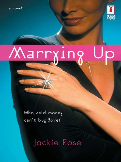 Marrying Up (Mills & Boon Silhouette)
