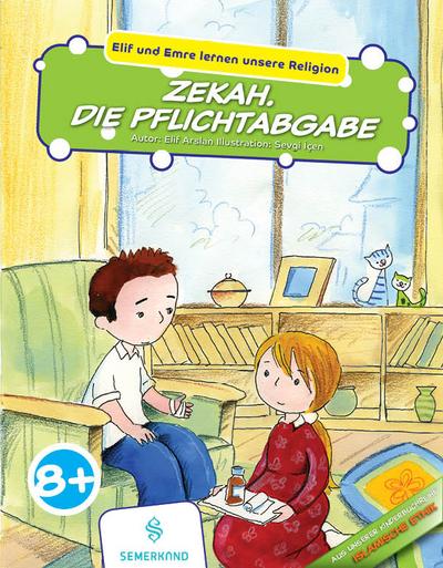 Elif und Emre lernen unsere Religion: Zekah. Die Pflichtabgabe