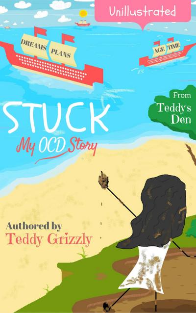 Stuck! My OCD Story (OCD Battlefield, #1)