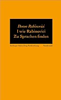 I wie Rabinovici. Zu Sprachen finden