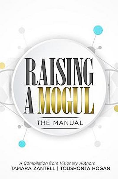 Raising a Mogul