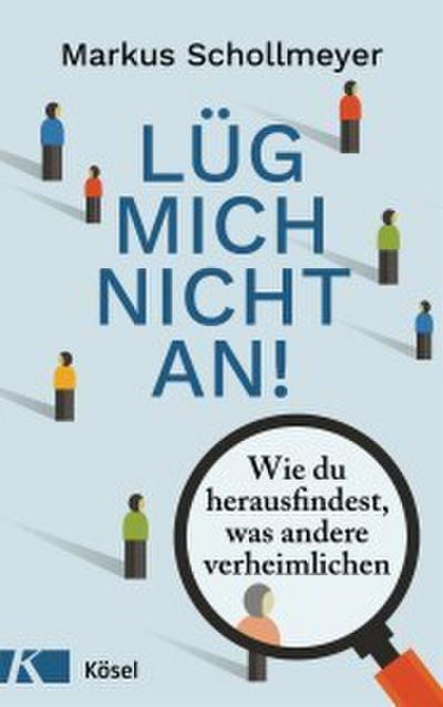 Lüg mich nicht an!