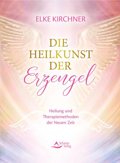 Die Heilkunst der Erzengel