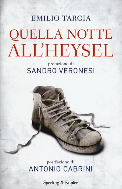 Quella notte all’Heysel