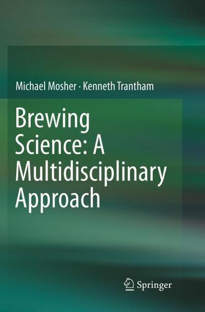 Brewing Science: A Multidisciplinary Approach
