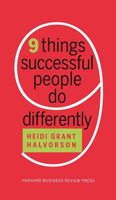 Nine Things Successful People Do Differently