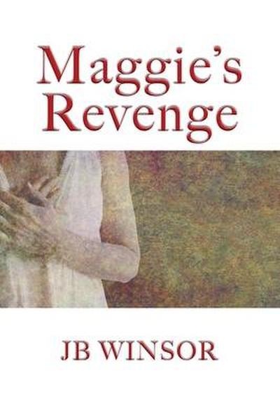 Maggie’s Revenge
