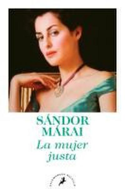 La Mujer Justa / Portraits of a Marriage