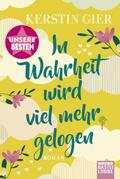 In Wahrheit wird viel mehr gelogen von Kerstin Gier | Taschenbuch