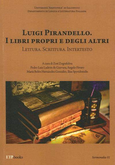 Hernandez Gonzales, M: Luigi Pirandello. I libri propri e de