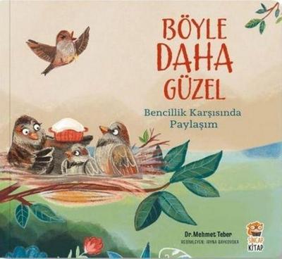 Böyle Daha Güzel - Bencillik Karsisinda Paylasim