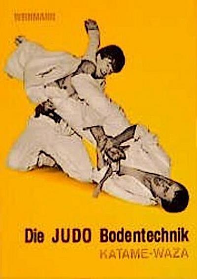 Die Judo Bodentechnik. Katame-Waza