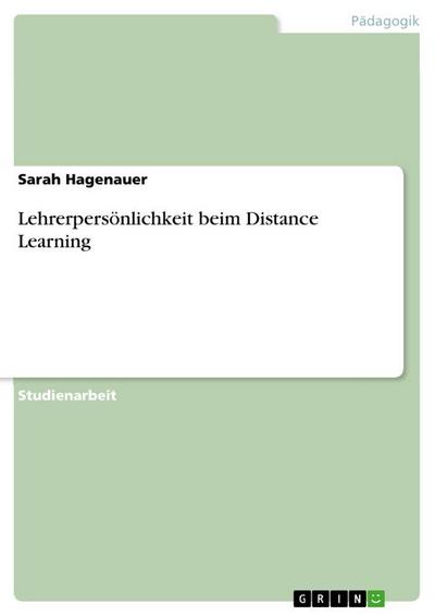 Lehrerpersönlichkeit beim Distance Learning