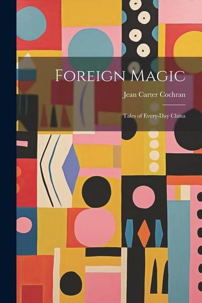 Foreign Magic