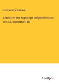 Geschichte des Augsburger Religionsfriedens vom 26