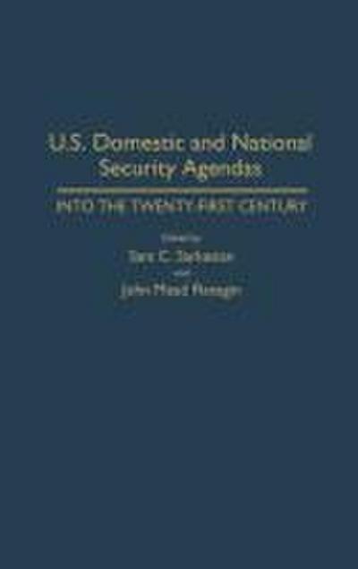 U.S. Domestic and National Security Agendas