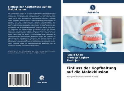 Einfluss der Kopfhaltung auf die Malokklusion