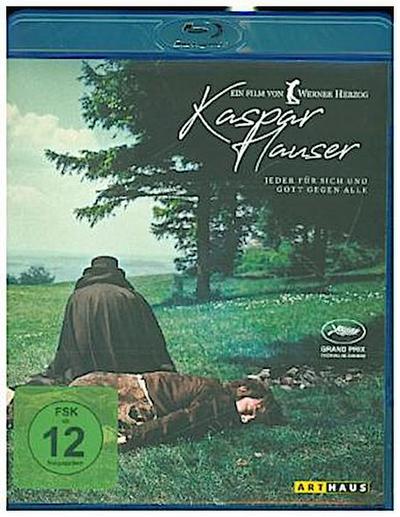 Kaspar Hauser - Jeder für sich und Gott gegen alle