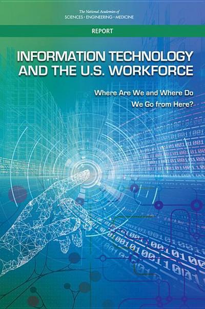 Information Technology and the U.S. Workforce