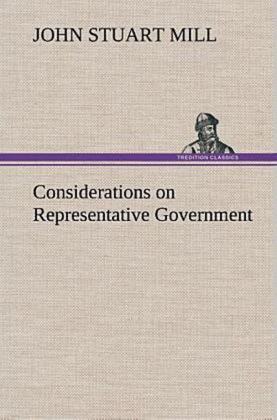Considerations on Representative Government