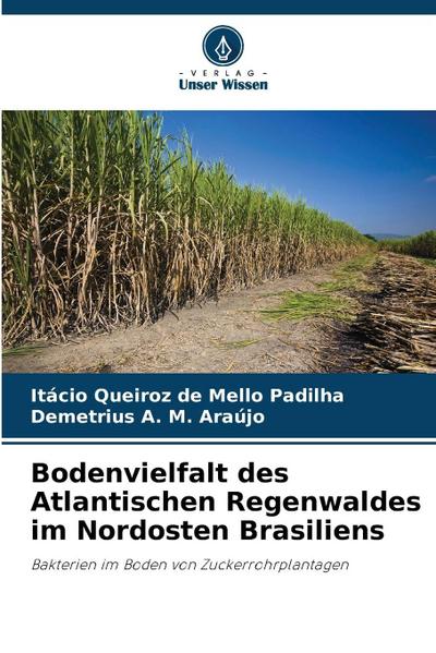 Bodenvielfalt des Atlantischen Regenwaldes im Nordosten Brasiliens