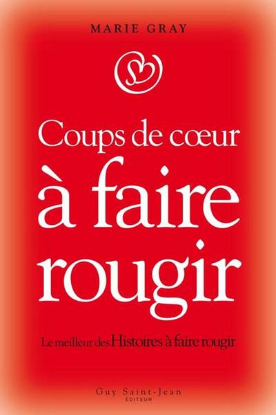 Coups de coeur a faire rougir