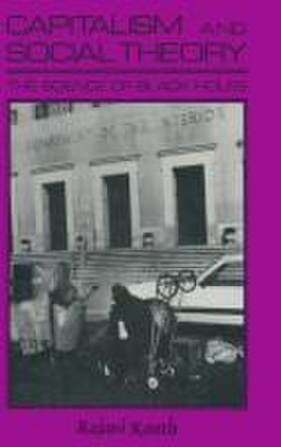 Capitalism and Social Theory