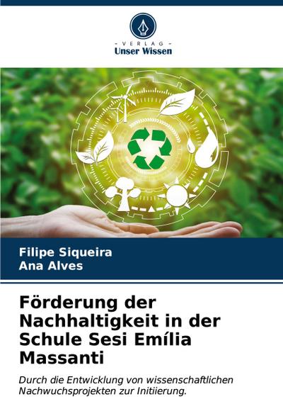 Förderung der Nachhaltigkeit in der Schule Sesi Emília Massanti