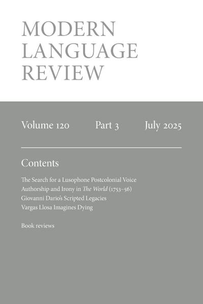 Modern Language Review (120.3) July 2025