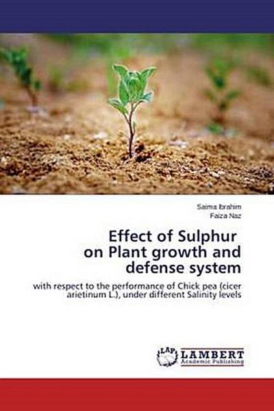 Effect of Sulphur on Plant growth and defense system