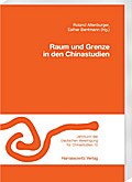 Raum und Grenze in den Chinastudien