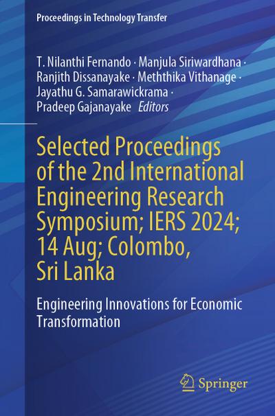 Selected Proceedings of the 2nd International Engineering Research Symposium; IERS 2024; 14 Aug; Colombo, Sri Lanka