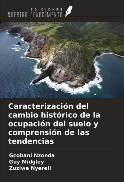 Caracterización del cambio histórico de la ocupación del suelo y comprensión de las tendencias