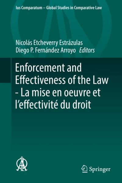 Enforcement and Effectiveness of the Law -  La mise en oeuvre et l’effectivité du droit