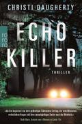 Echo Killer (Polizeireporterin Harper McClain, Band 1)