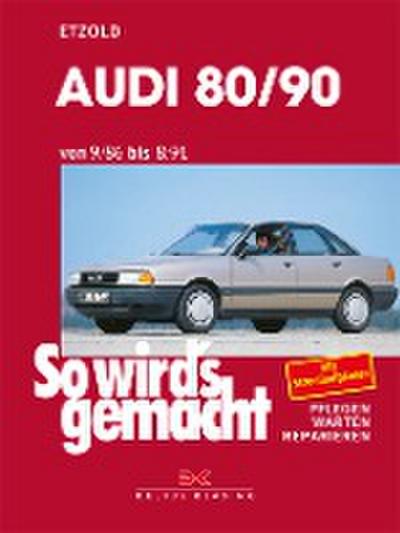 So wird’s gemacht, Audi 80/90 von 9/86 bis 8/91