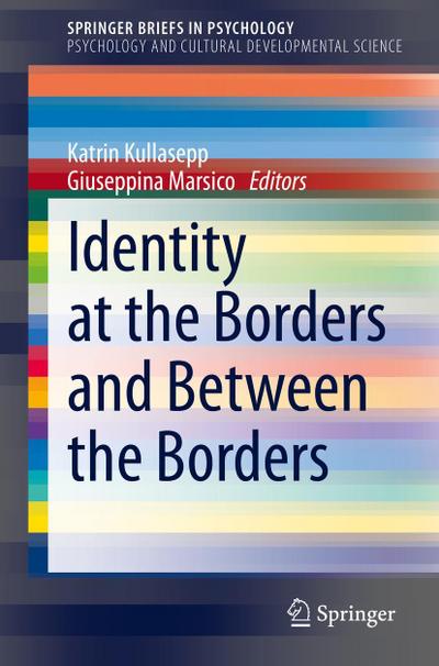Identity at the Borders and Between the Borders