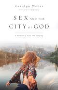 Sex and the City of God