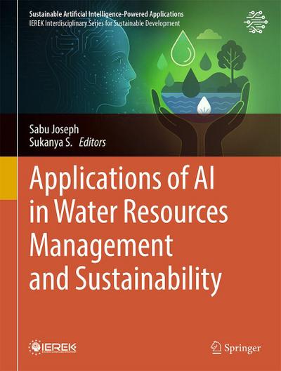 Applications of AI in Water Resources Management and Sustainability