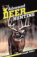 Advanced Deer Hunting