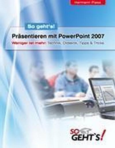 Präsentieren mit PowerPoint 2007