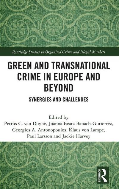 Green and Transnational Crime in Europe and Beyond