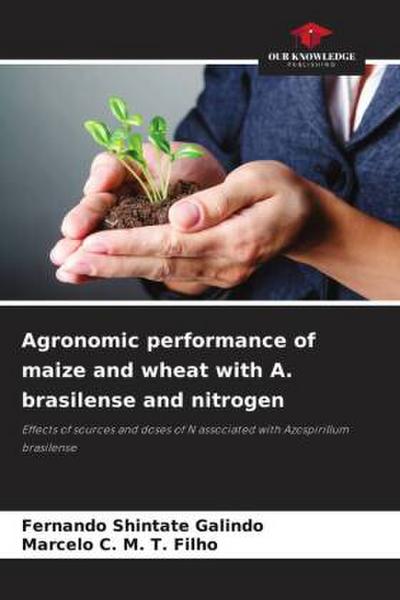 Agronomic performance of maize and wheat with A. brasilense and nitrogen