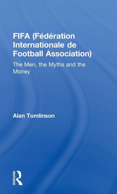 FIFA (Fédération Internationale de Football Association)