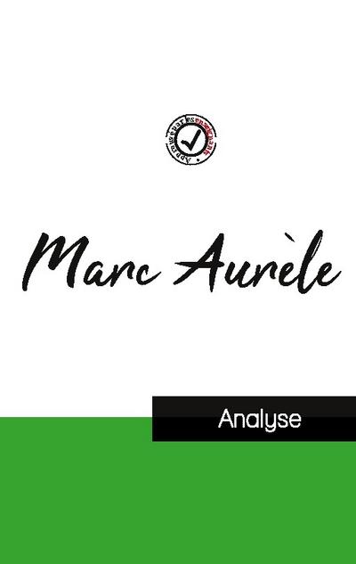 Marc Aurèle (étude et analyse complète de sa pensée)