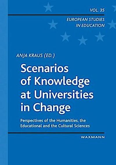 Scenarios of Knowledge at Universities in Change