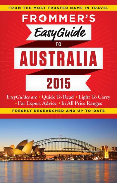 Frommer’s EasyGuide to Australia 2015